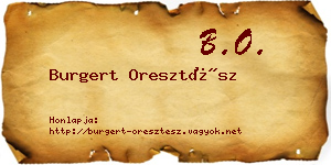 Burgert Oresztész névjegykártya